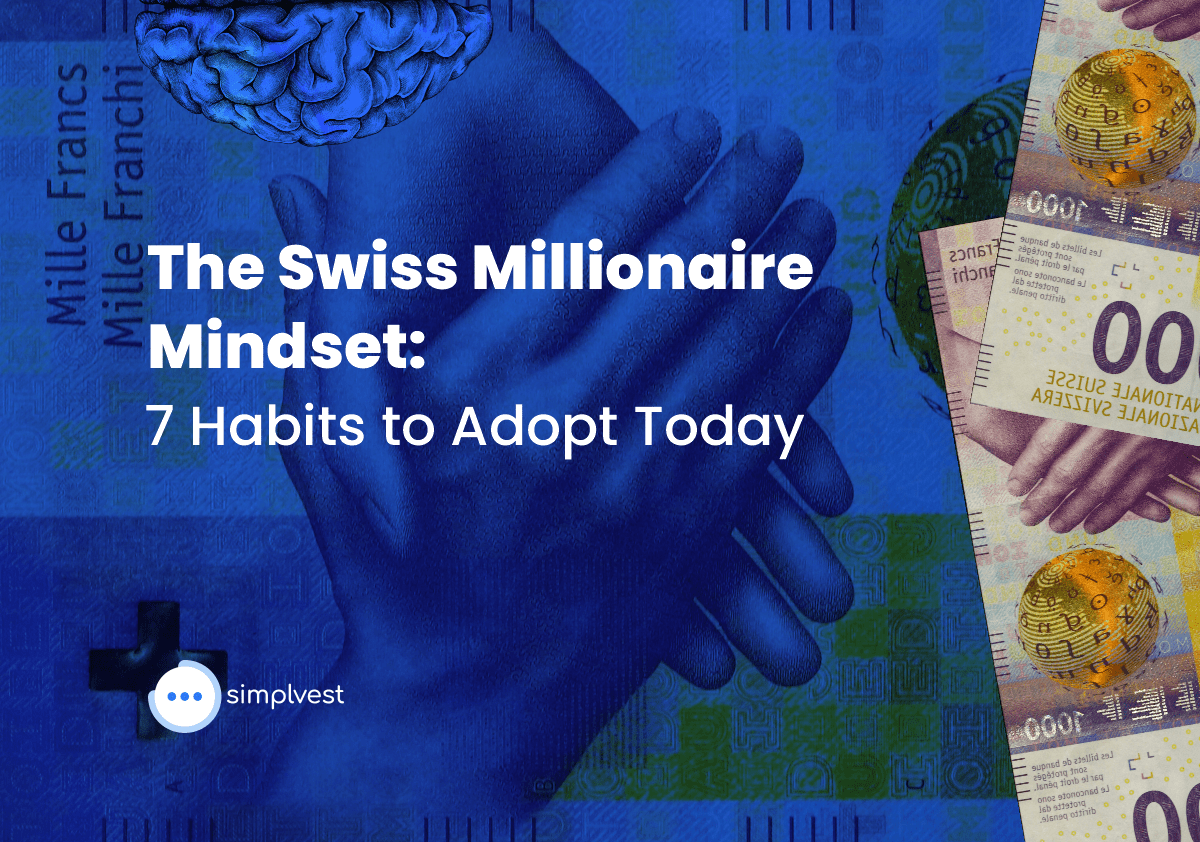 What the Swiss Can Teach Us About Wealth Building