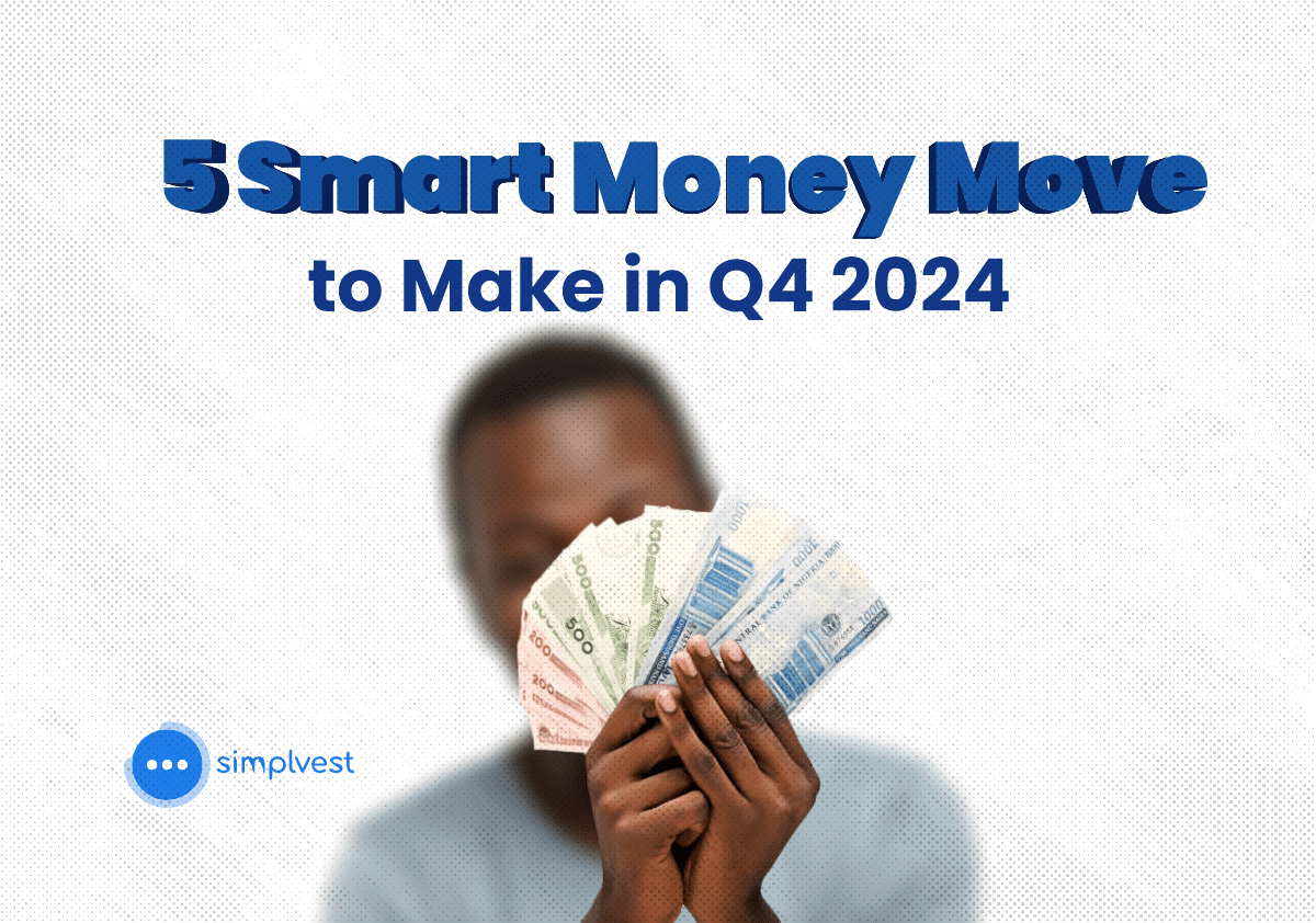 5 Smart Money Moves to Make in Q4 2024